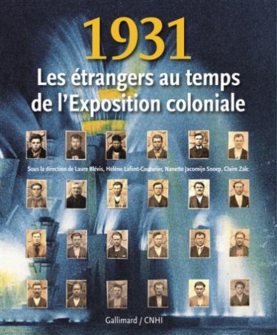 1931, les étrangers au temps de l'Exposition coloniale