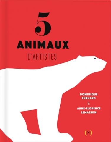 5 animaux d'artistes