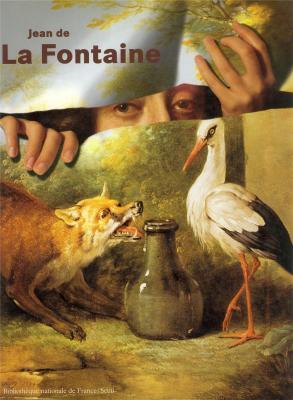 Jean de La Fontaine: [exposition, Paris, Bibliothèque nationale de France, 4 octobre 1995-15 janvier 1996] / sous la dir. de Claire Lesage