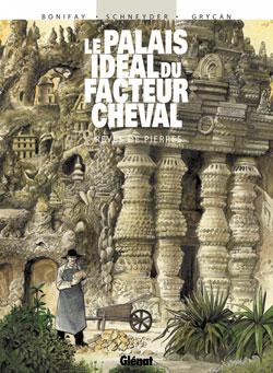 Le palais idéal du Facteur Cheval