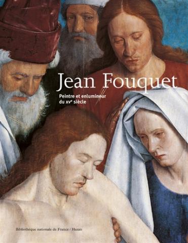 Jean Fouquet  : peintre et enlumineur du XVe siècle 