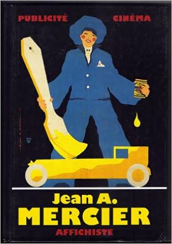 Jean A. Mercier : affichiste, cinéma et publicité