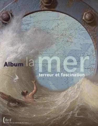 La mer terreur et fascination