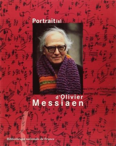 Portrait(s) d'Olivier Messiaen