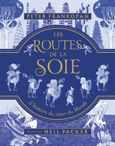 Les routes de la soie