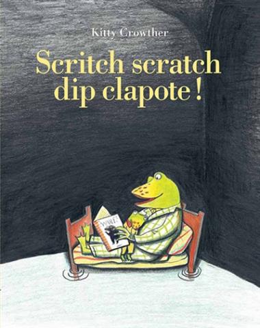 Scritch scratch dip clapote ! 