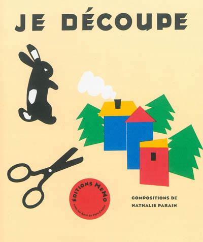 Je découpe / Nathalie Parain