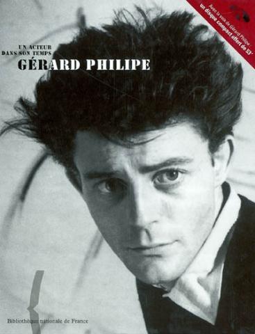 Un acteur dans son temps Gérard Philipe 