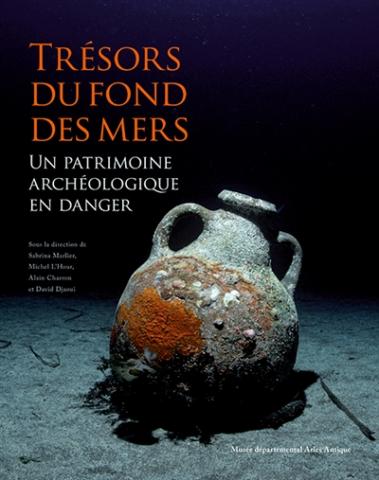 Trésors du fond des mers : un patrimoine archéologique en danger